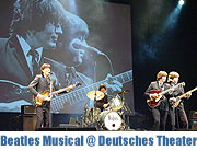 All you need is love - das Beatles Musical 12.-15-04.2012 im Deutschen Theater (Foto. Veranstalter)